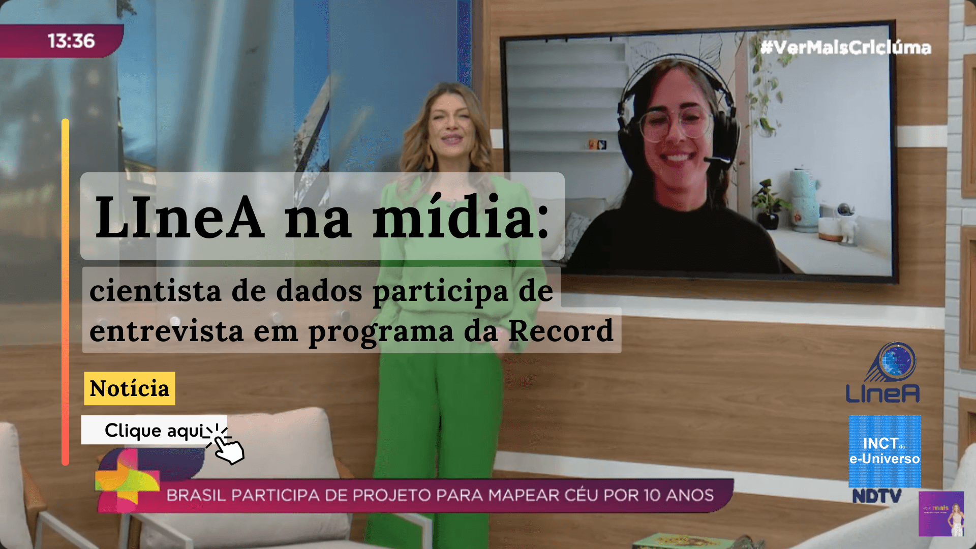 LIneA na mídia: cientista de dados participa de entrevista em programa da Record