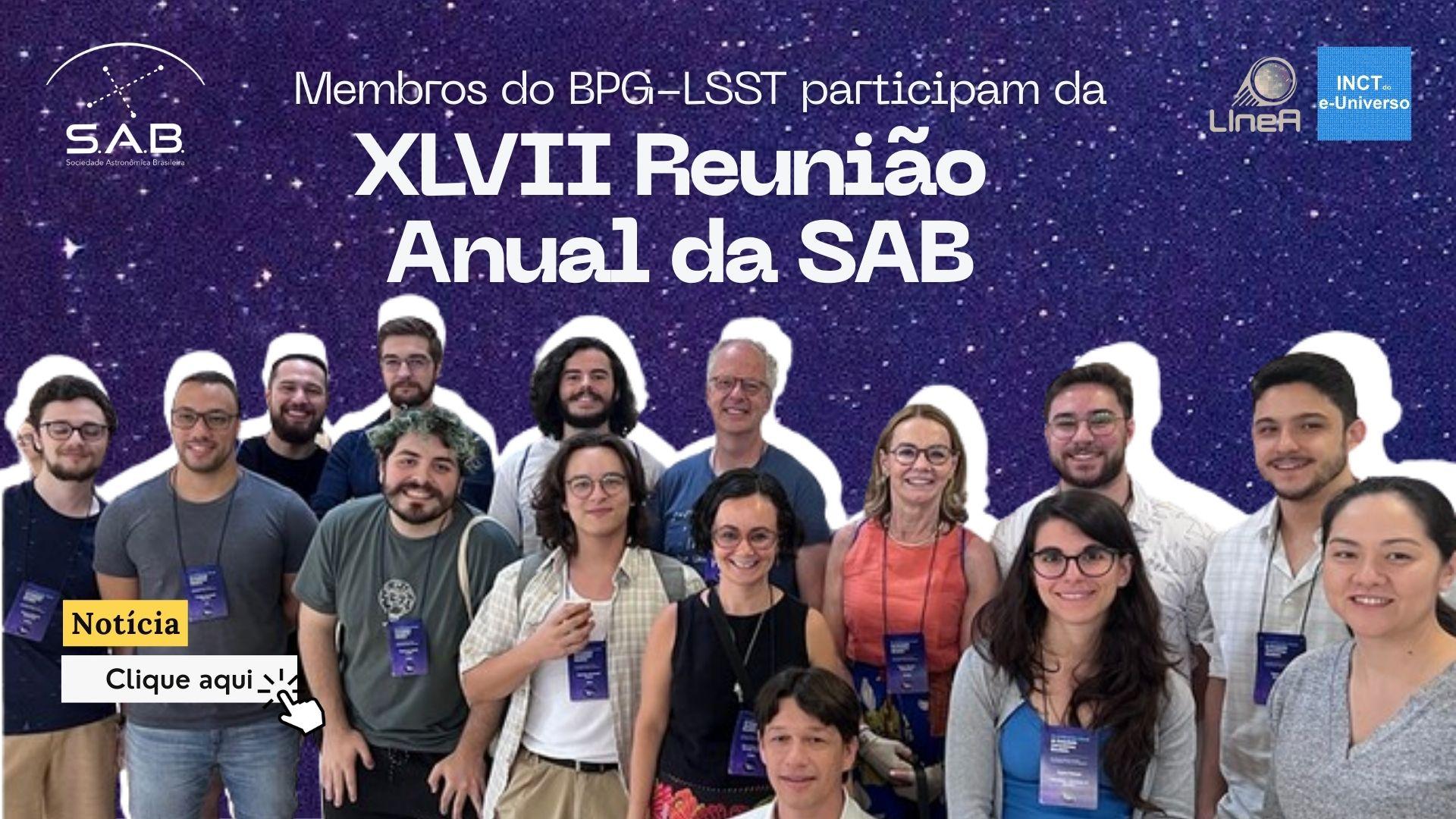 Membros do BPG-LSST participam da XLVII Reunião Anual da SAB