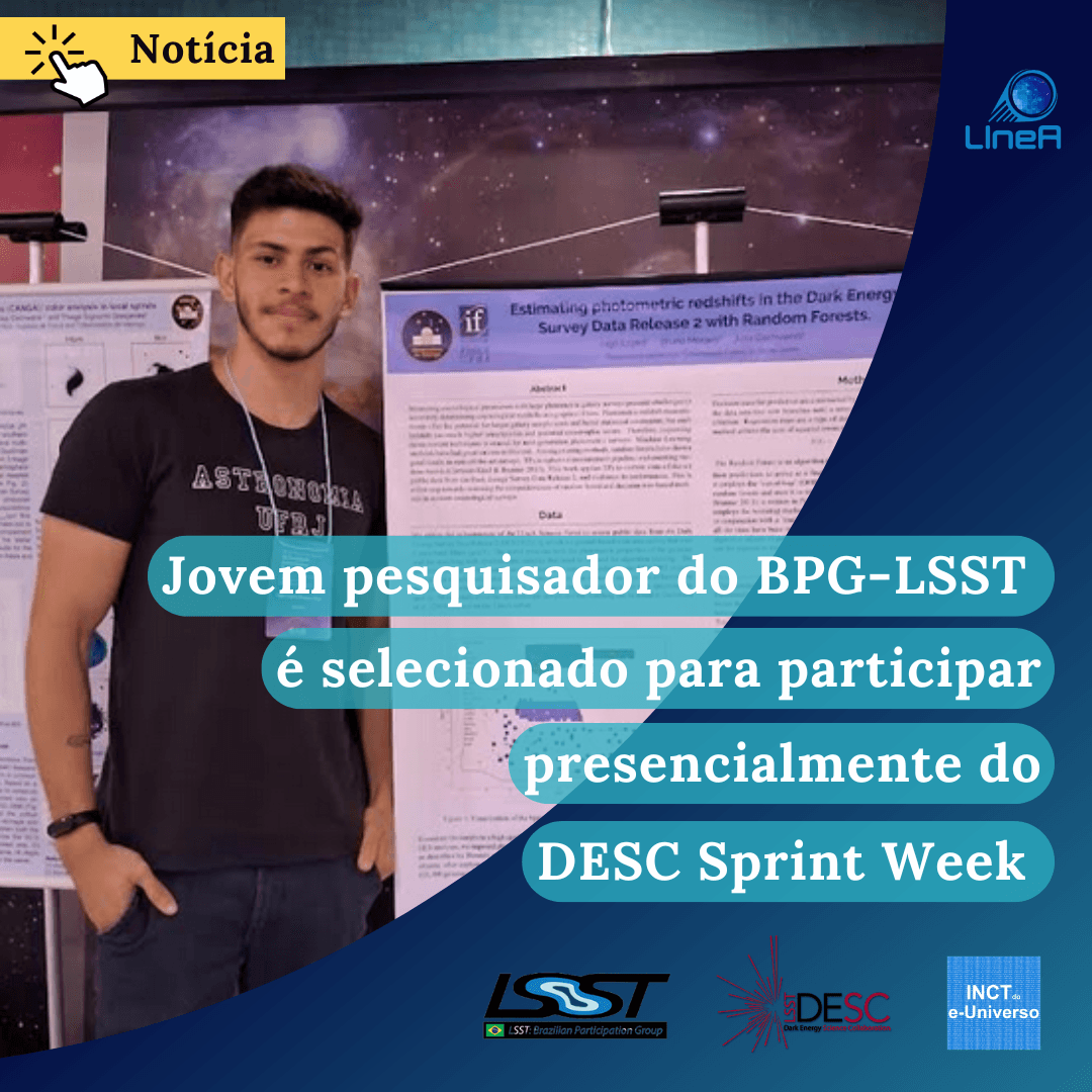 Jovem pesquisador do BPG-LSST é selecionado para participar presencialmente do DESC Sprint Week