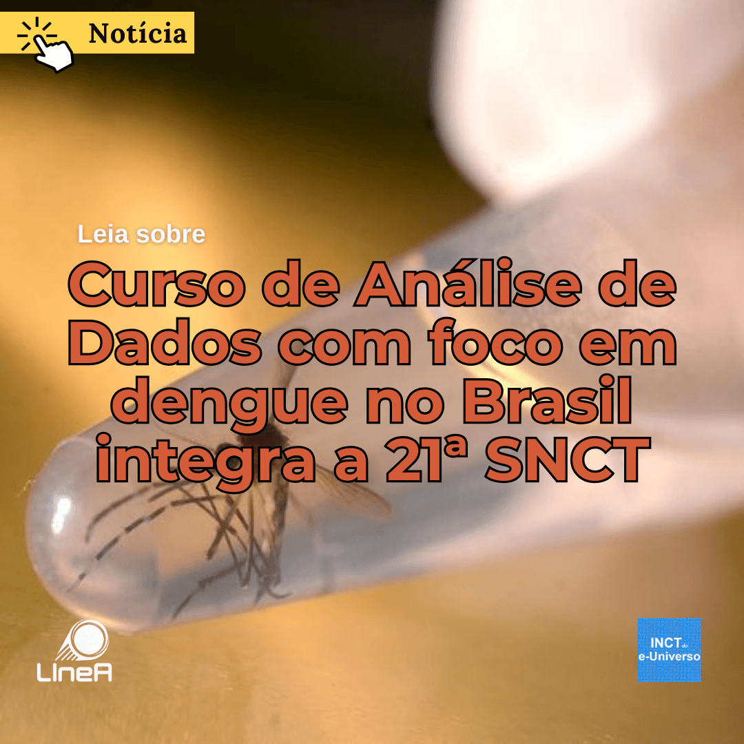 Curso de Análise de dados com foco em dengue no Brasil integra a 21ª SNCT