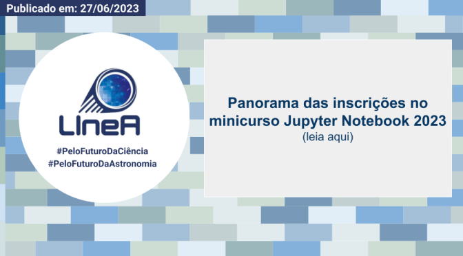 Inscrições no minicurso Jupyter Notebook 2023
