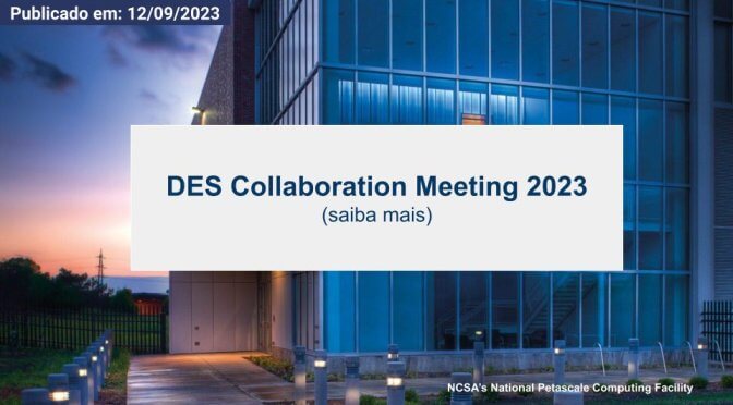 DES Collaboration Meeting 2023